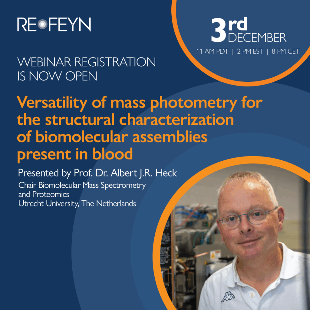Webinar Versatility of mass photometry for the structural characterization of biomolecular assemblies present in blood