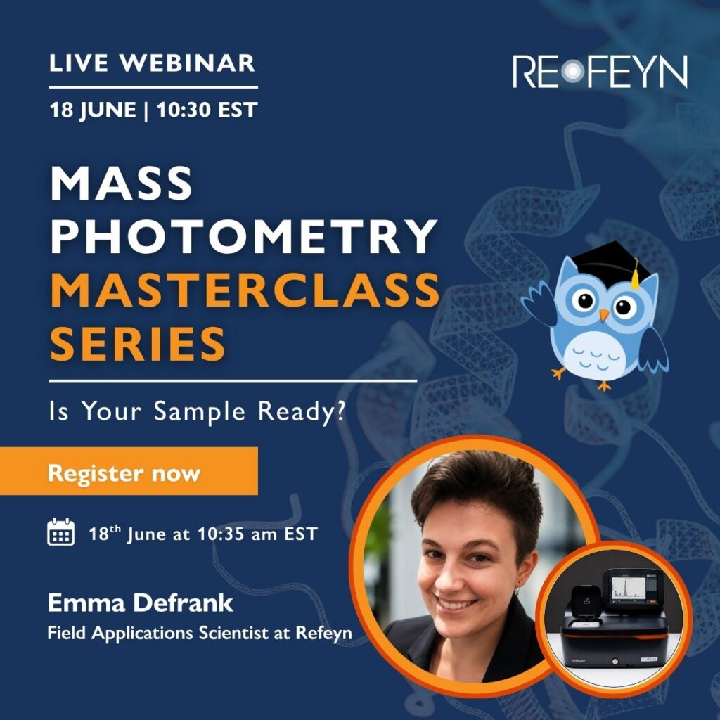 Mass photometry masterclass: Is your sample ready?