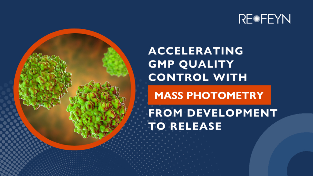 COVER IMAGE OF Accelerating GMP Quality Control with Mass Photometry from Development to Release