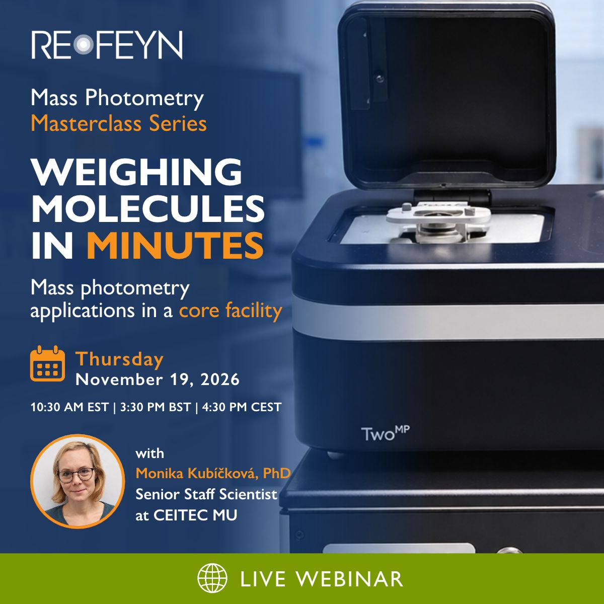 Mass Photometry Masterclass Series: Weighing molecules in minutes - Mass photometry applications in a core facility